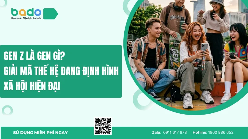 Gen z là gen gì? Giải mã thế hệ đang định hình xã hội